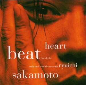 Ryuichi Sakamoto Heartbeat 坂本龍一 tei towa Heartbeat by 坂本龍一 [Ryuichi Sakamoto] (Album, Downtempo